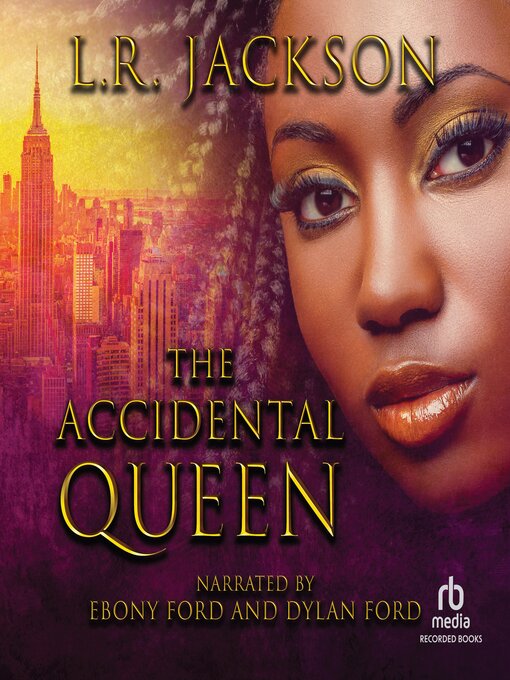 Title details for The Accidental Queen by L.R. Jackson - Available